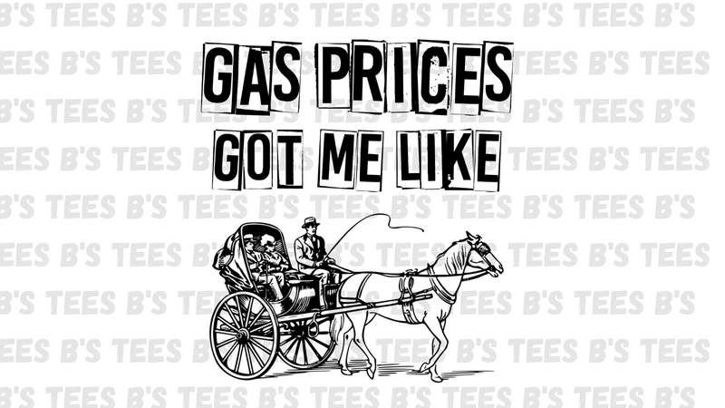 Gas Prices Got Me Like