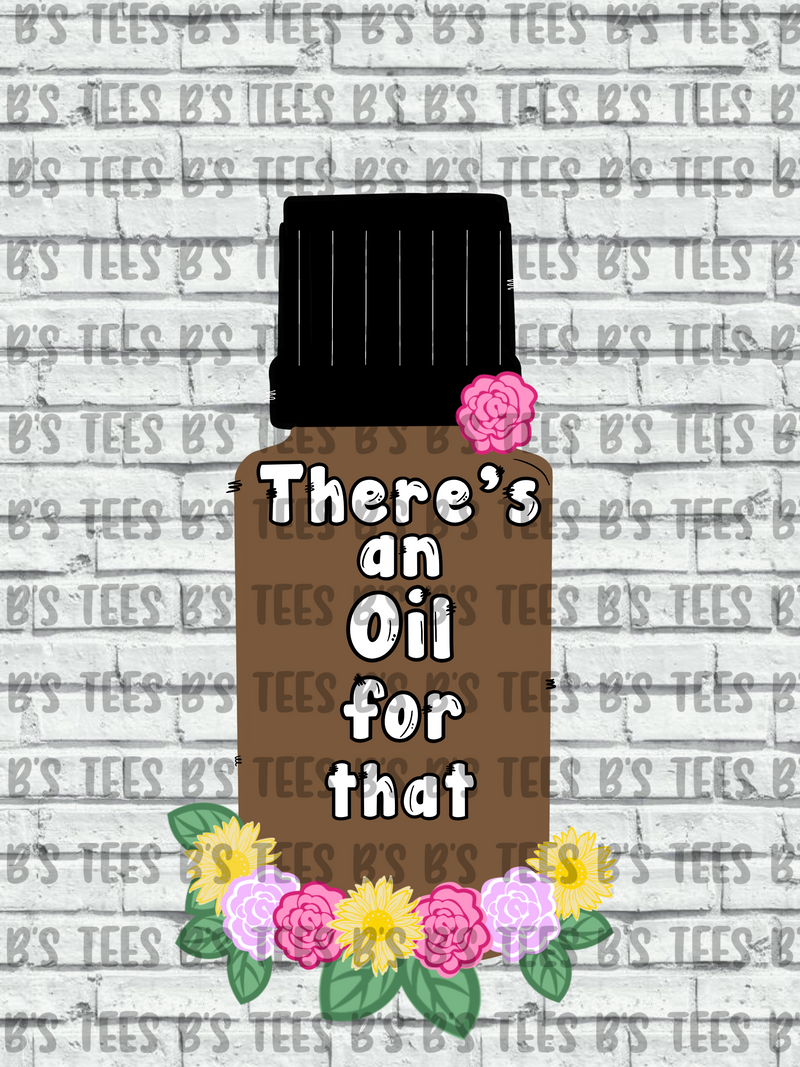 There's An Oil For That