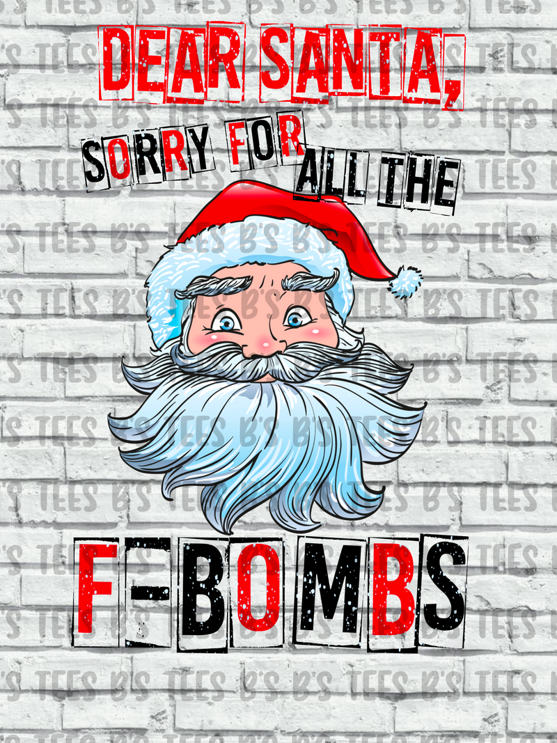 Dear Santa, Sorry for all the FBombs